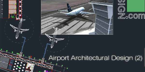 Airport architecture design, a collection of 6 airport terminal designs (AutoCad drawings) Collection 2 Airport architecture design, a collection of 6 airport terminal designs (AutoCad drawings) Collection 2