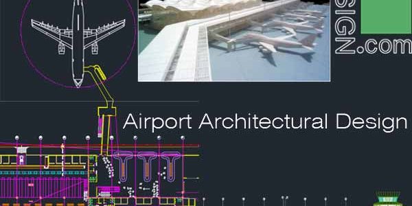 Airport architecture design, a collection of 6 airport terminal designs (AutoCad drawings) Collection 1 Airport architecture design, a collection of 6 airport terminal designs (AutoCad drawings) Collection 1